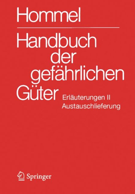 Handbuch der gefährlichen Güter. Erläuterungen II. Austauschlieferung Dezember 2025