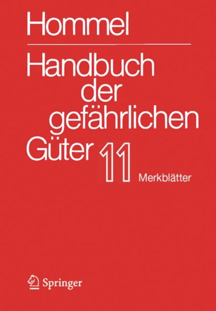 Handbuch der gefährlichen Güter. Band 11 Merkblätter 41364576