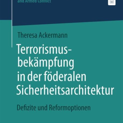 Terrorismusbekämpfung in der föderalen Sicherheitsarchitektur