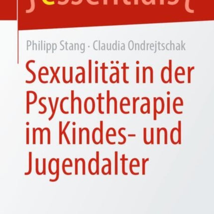 Sexualität in der Psychotherapie im Kindes und Jugendalter