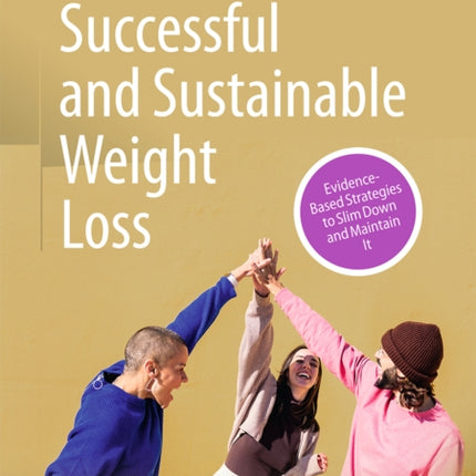 Successful and Sustainable Weight Loss