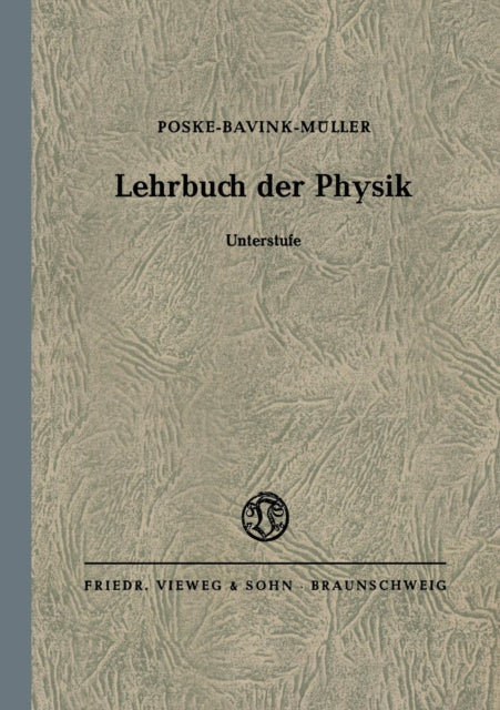 Lehrbuch der Physik: für höhere Lehranstalten