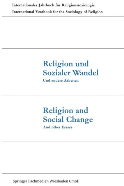 Religion und Sozialer Wandel Und andere Arbeiten / Religion and Social Change And other Essays