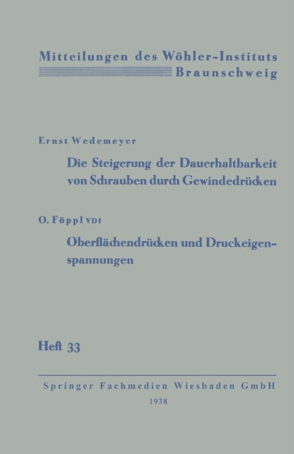 Die Steigerung der Dauerhaltbarkeit von Schrauben durch Gewindedrücken