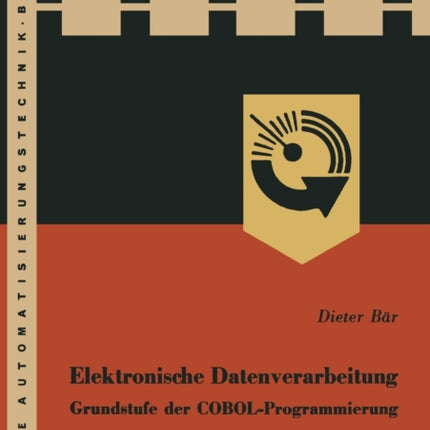 Elektronische Datenverarbeitung: Grundstufe der