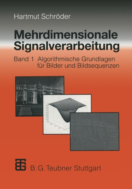 Mehrdimensionale Signalverarbeitung: Band 1: