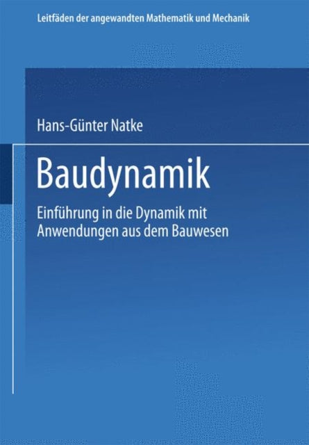 Baudynamik: Einführung in die Dynamik mit