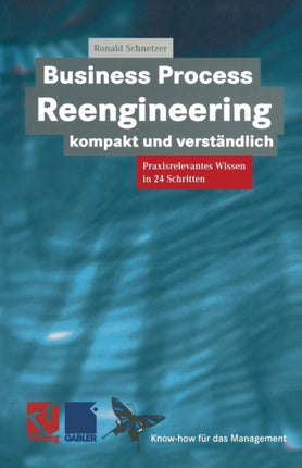 Business Process Reengineering kompakt und