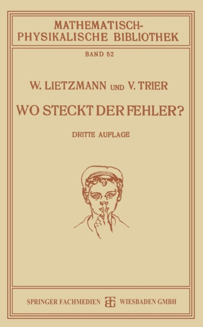 Wo Steckt der Fehler?: Mathematische Täuschungen und Fehler