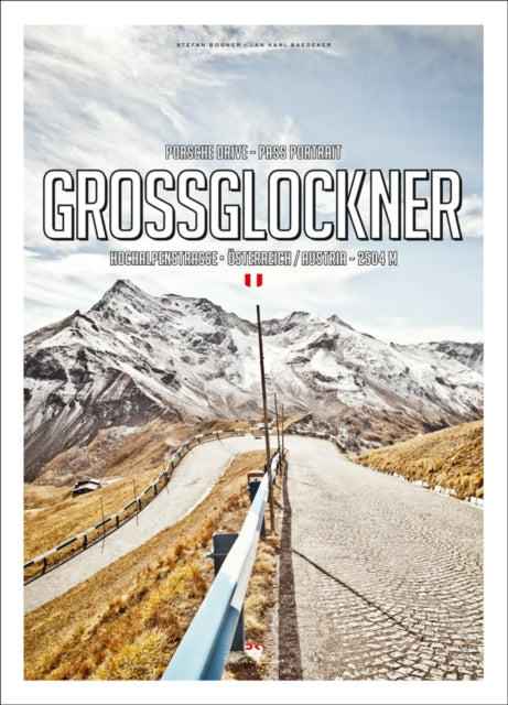 Pass Portrait - Grossglockner: Austria 2504M