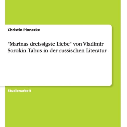 Marinas dreissigste Liebe von Vladimir Sorokin
