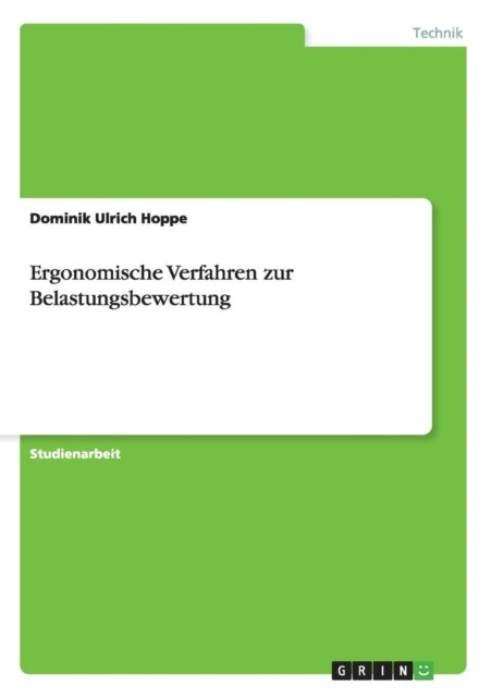 Ergonomische Verfahren zur Belastungsbewertung