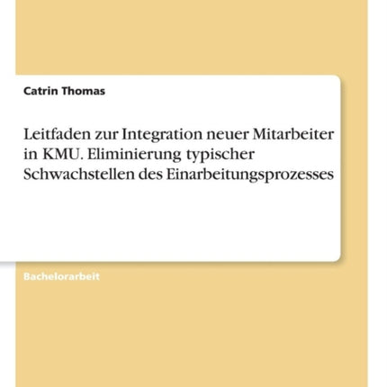 Leitfaden zur Integration neuer Mitarbeiter in