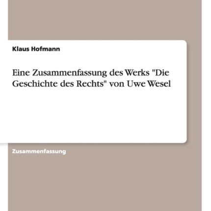 Eine Zusammenfassung des Werks Die Geschichte des