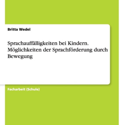 Sprachauffälligkeiten bei Kindern. Möglichkeiten