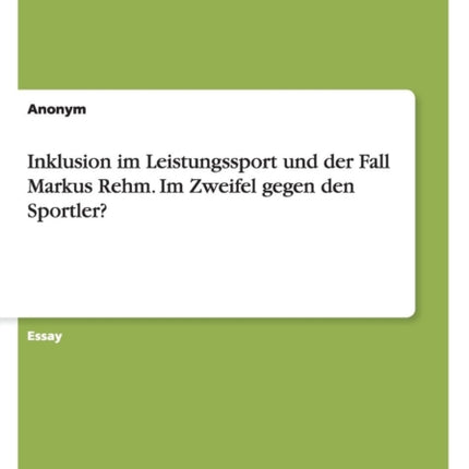 Inklusion im Leistungssport und der Fall Markus