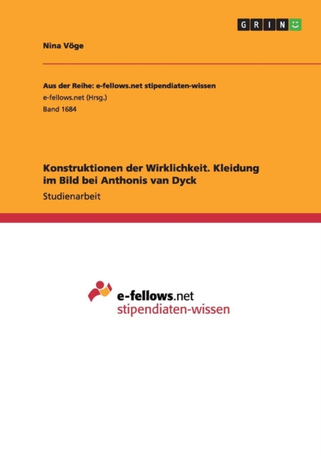 Konstruktionen der Wirklichkeit Kleidung im Bild bei Anthonis van Dyck