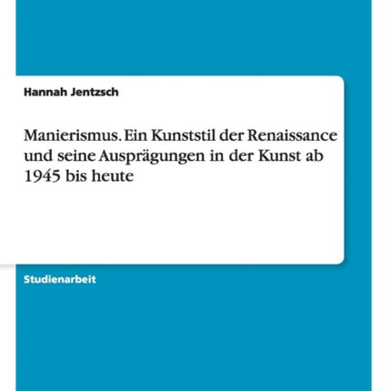 Manierismus Ein Kunststil der Renaissance und
