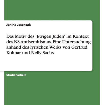 Das Motiv des Ewigen Juden im Kontext des