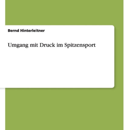 Umgang mit Druck im Spitzensport