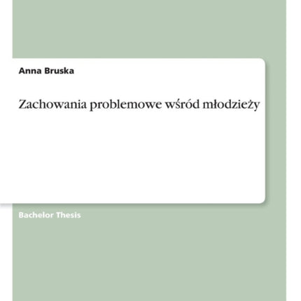 Zachowania problemowe wrd modziey