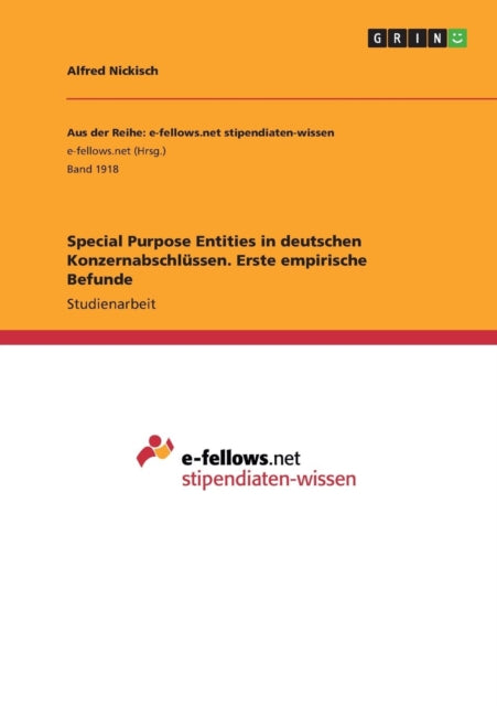 Special Purpose Entities in deutschen Konzernabschlssen Erste empirische Befunde