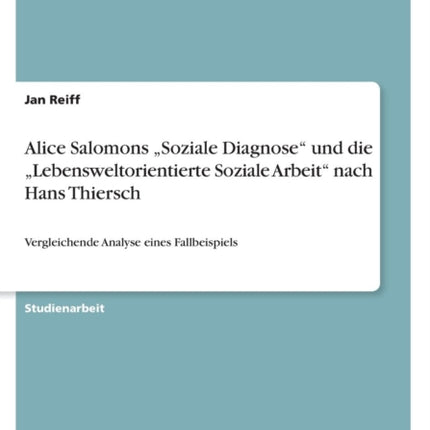 Alice Salomons Soziale Diagnose und die