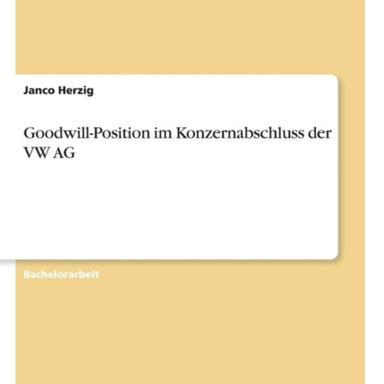 GoodwillPosition im Konzernabschluss der VW AG