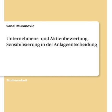 Unternehmens und Aktienbewertung Sensibilisierung