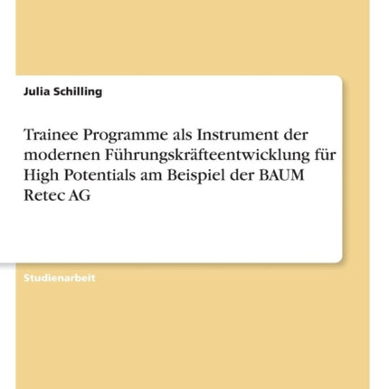 Trainee Programme als Instrument der modernen