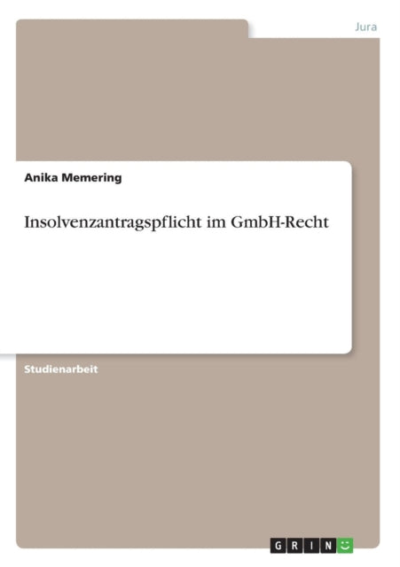 Insolvenzantragspflicht im GmbHRecht