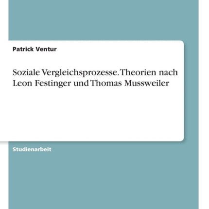 Soziale Vergleichsprozesse Theorien nach Leon