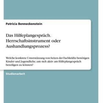 Das Hilfeplangesprch Herrschaftsinstrument oder