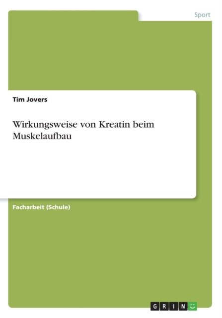 Wirkungsweise von Kreatin beim Muskelaufbau