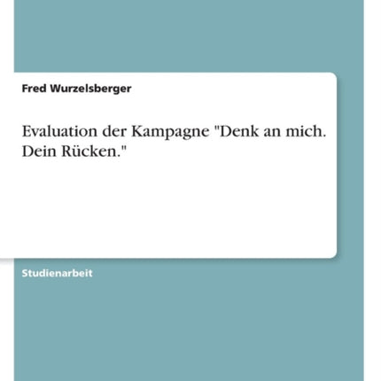 Evaluation der Kampagne Denk an mich Dein Rcken