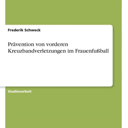 Prvention von vorderen Kreuzbandverletzungen im