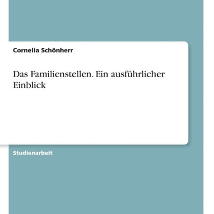 Das Familienstellen Ein ausfhrlicher Einblick