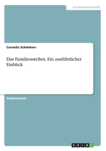 Das Familienstellen Ein ausfhrlicher Einblick