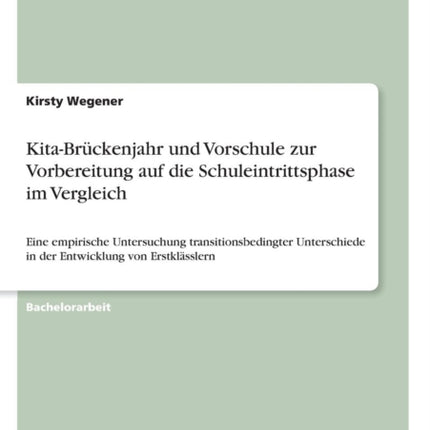 KitaBrckenjahr und Vorschule zur Vorbereitung auf