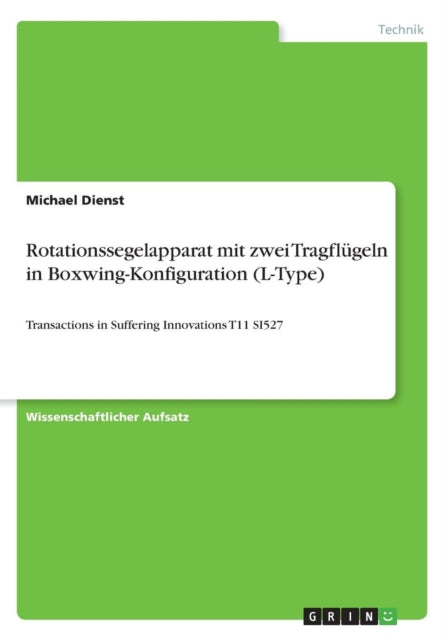 Rotationssegelapparat mit zwei Tragflügeln in