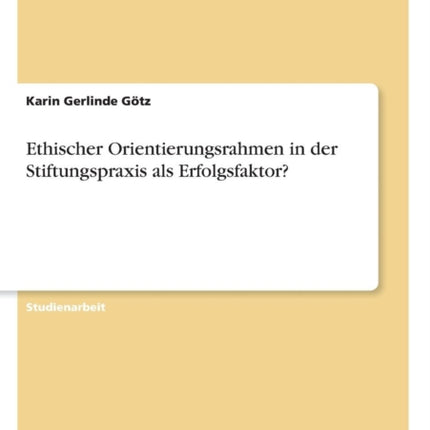 Ethischer Orientierungsrahmen in der