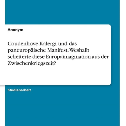 CoudenhoveKalergi und das paneuropische Manifest