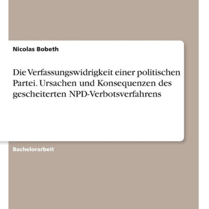 Die Verfassungswidrigkeit einer politischen