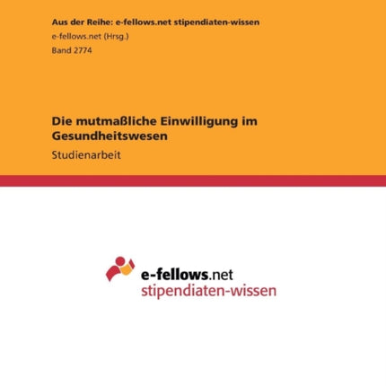 Die mutmaliche Einwilligung im Gesundheitswesen