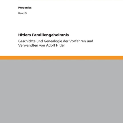 Hitlers Familiengeheimnis Geschichte und
