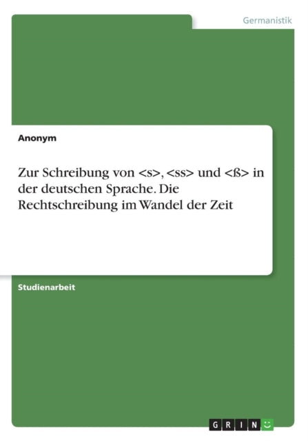 Zur Schreibung von und in der deutschen Sprache Die Rechtschreibung im Wandel der Zeit