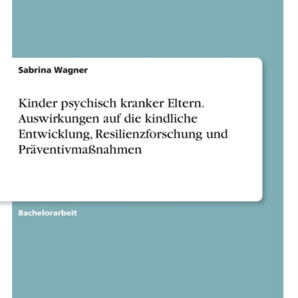 Kinder psychisch kranker Eltern Auswirkungen auf