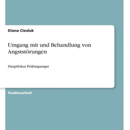 Umgang mit und Behandlung von Angststrungen