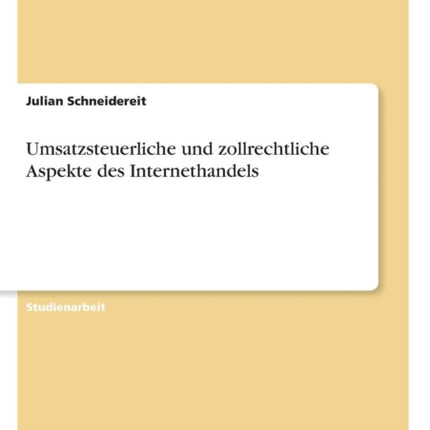 Umsatzsteuerliche und zollrechtliche Aspekte des