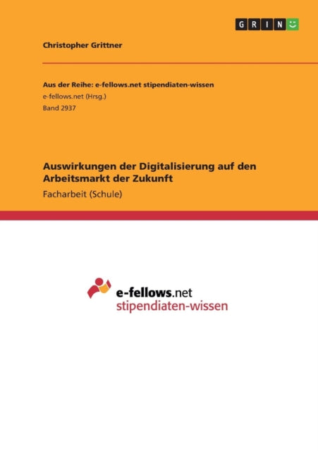 Auswirkungen der Digitalisierung auf den Arbeitsmarkt der Zukunft